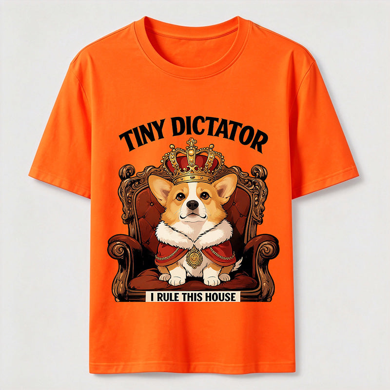 Tiny Dictator Corgi I Rule This House T-Shirt