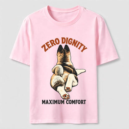 Zero Dignity Maximum Comfort Dog Tee