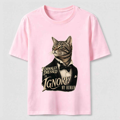 Dressed To Ignore My Human Cat T-Shirt