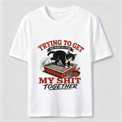 Trying To Get My Shit Together Cat Tee