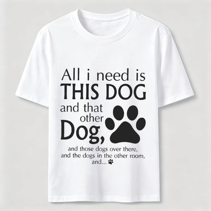 Sorry, I Can’t. I’m Busy Loving Dogs T-Shirt