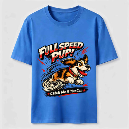 Full Speed Pup T-Shirt