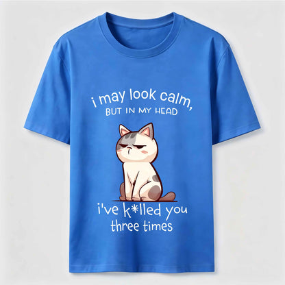 Calm Face Chaotic Mind Cat T-Shirt