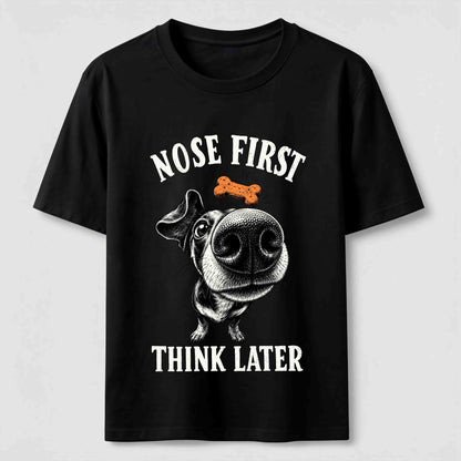 Nose First Dog Tee