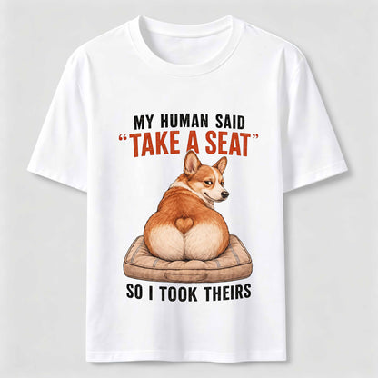 Take A Seat Corgi T-Shirt
