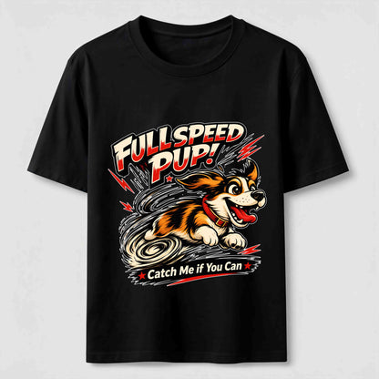 Full Speed Pup T-Shirt