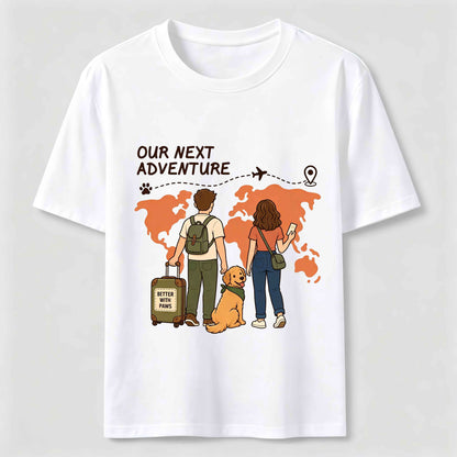 Our Next Adventure Dog T-Shirt