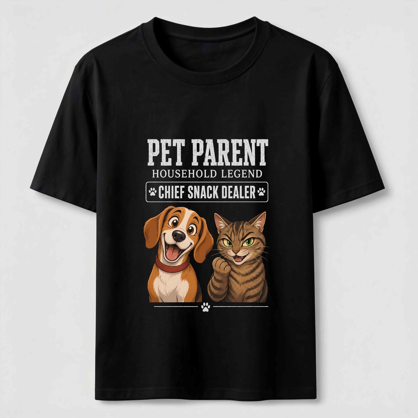 Pet Parent Household Legend T-Shirt