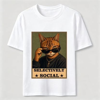 Not Anti-Social, Just Cat Selective Funny Cat Lover T-Shirt