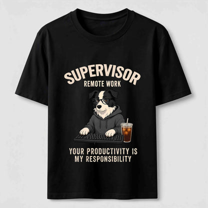 Remote Work Supervisor Border Collie T-Shirt