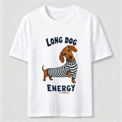 Long Dog Energy Dachshund Tee