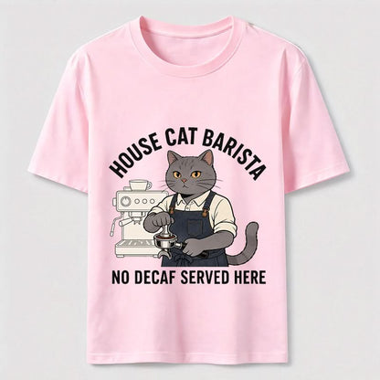No Decaf Served Here Funny Cat Barista Coffee Tee