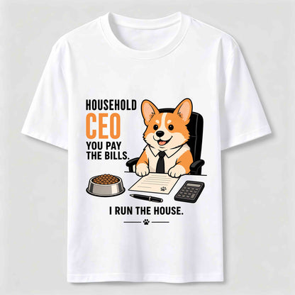 Household CEO Funny Corgi T-Shirt