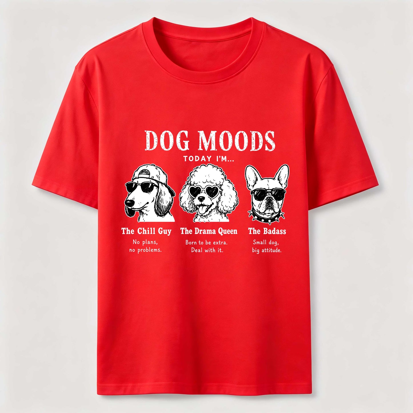 Dog Moods Funny Graphic Tee