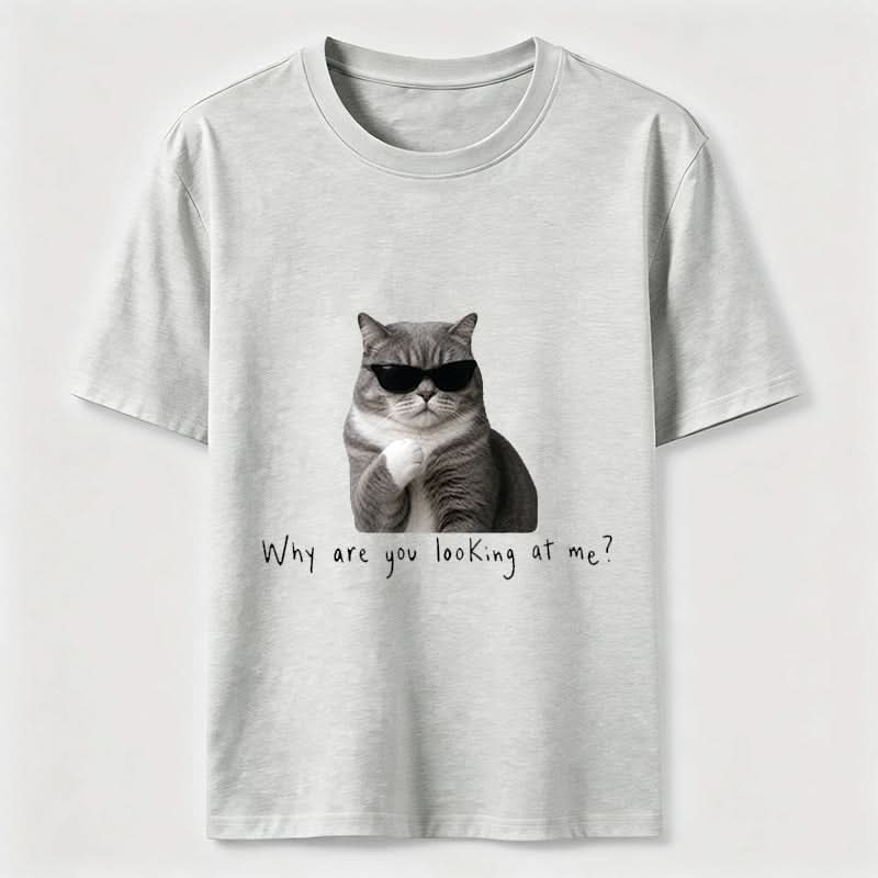 Why Are You Looking at Me Funny Cat T-Shirt