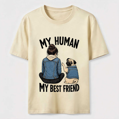 My Human My Best Friend Pug Dad T-Shirt