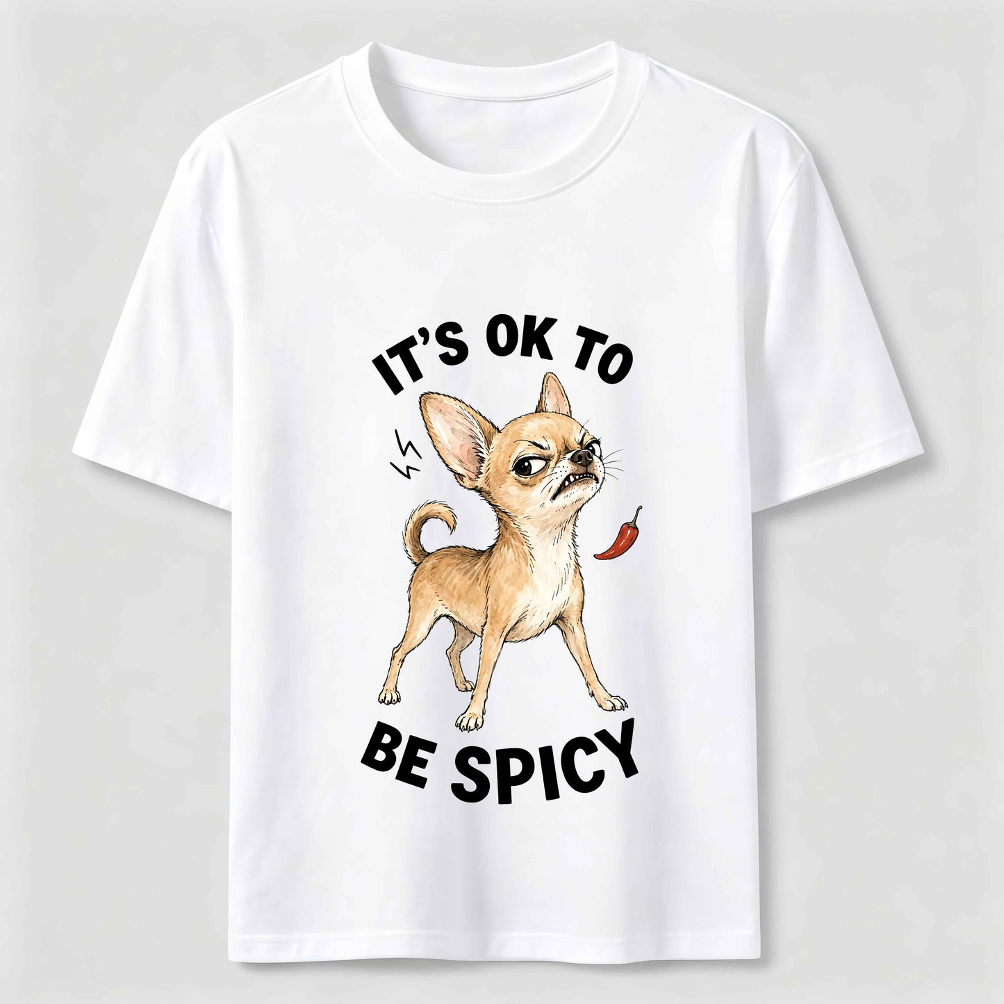 Warning: Certified Spicy Chihuahua Inside