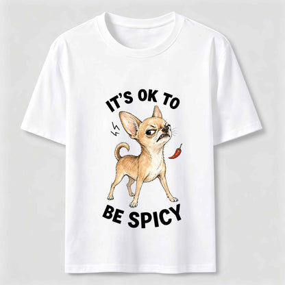 Warning: Certified Spicy Chihuahua Inside