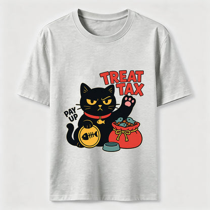 My Cat Demands Treat Tax Hilarious Black Cat Tee