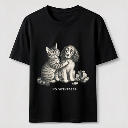 No Witnesses Cat And Dog Tee