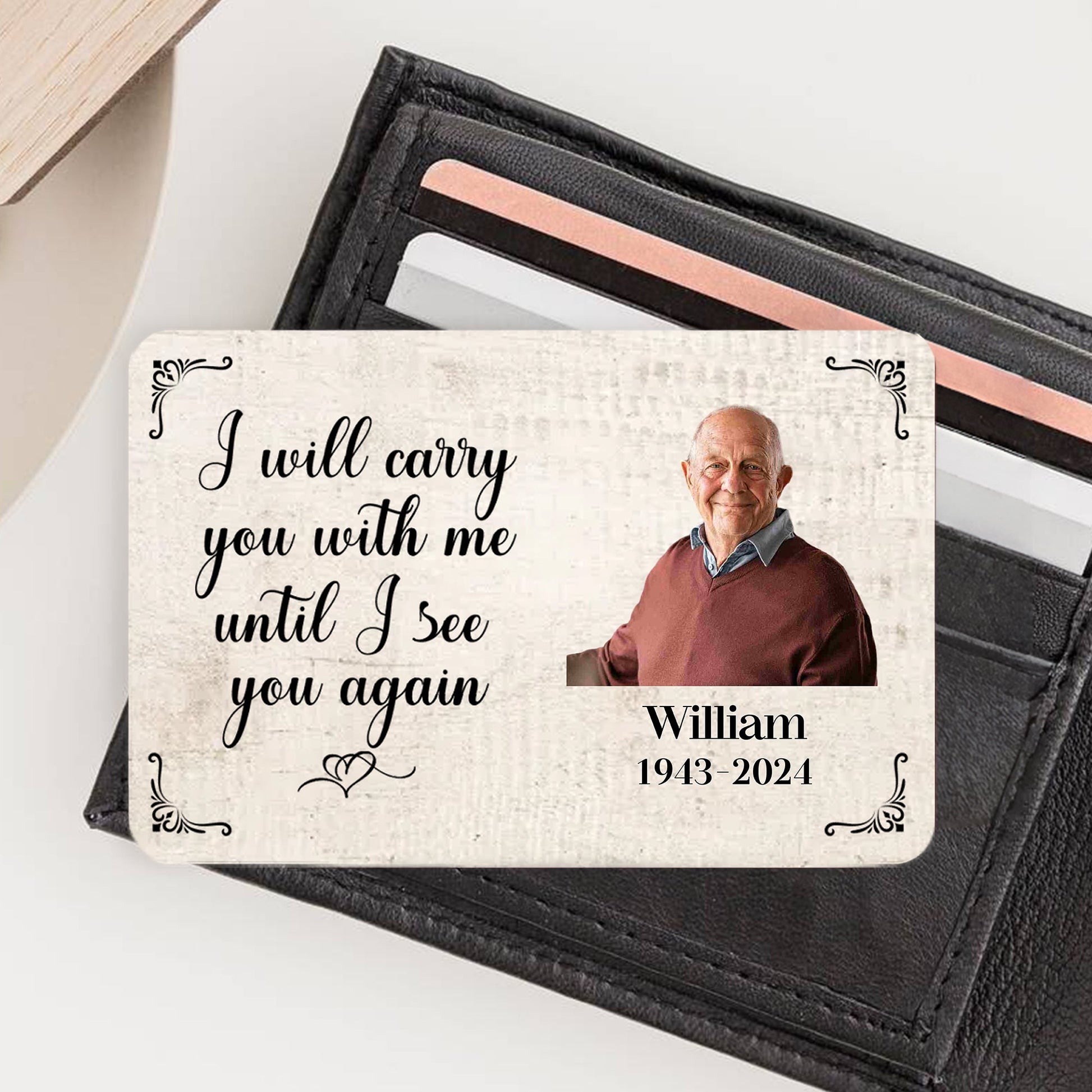 Metal Wallet Card - I Will Carry You With Me Until I See You Again - Memorial Gift From Photo