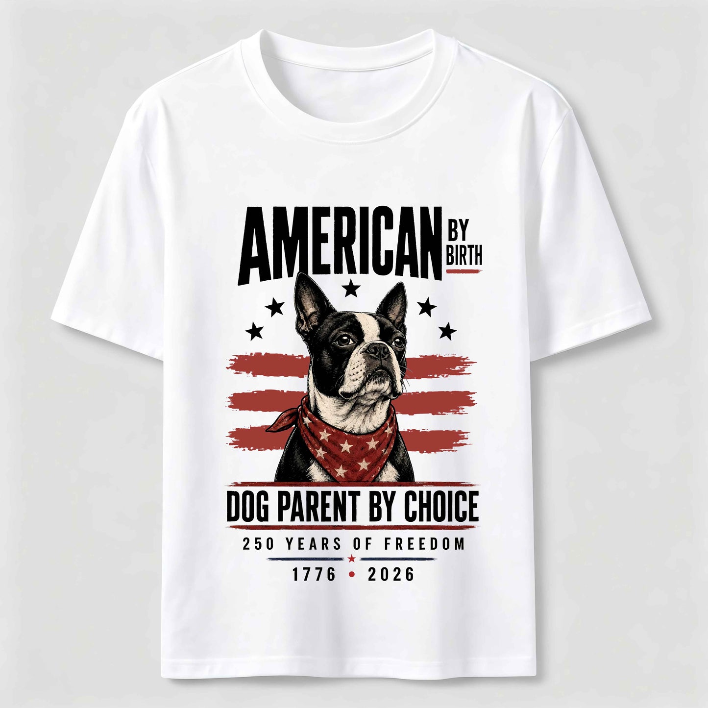 American by Birth Dog Parent by Choice T-Shirt