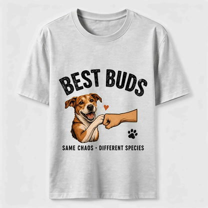 Best Buds Same Chaos Funny Dog T-Shirt
