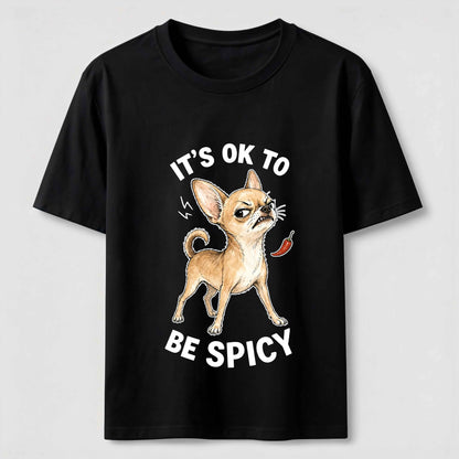 Warning: Certified Spicy Chihuahua Inside
