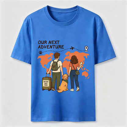 Our Next Adventure Dog T-Shirt