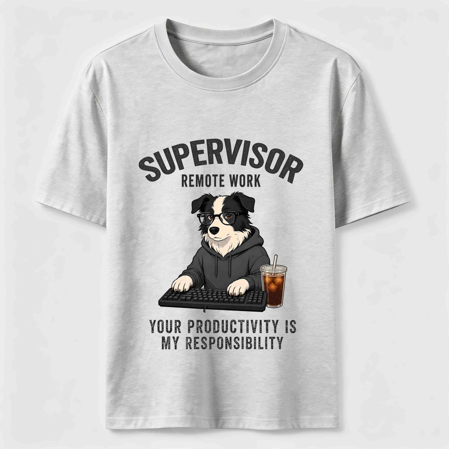 Remote Work Supervisor Border Collie T-Shirt