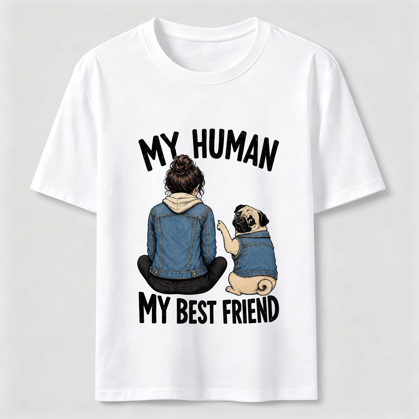 My Human My Best Friend Pug Dad T-Shirt