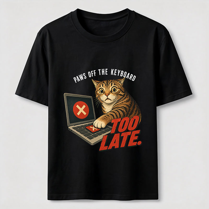 Paws Off The Keyboard Cat T-Shirt