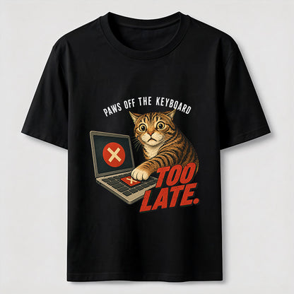Paws Off The Keyboard Cat T-Shirt