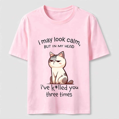 Calm Face Chaotic Mind Cat T-Shirt
