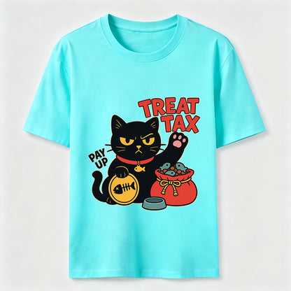 My Cat Demands Treat Tax Hilarious Black Cat Tee