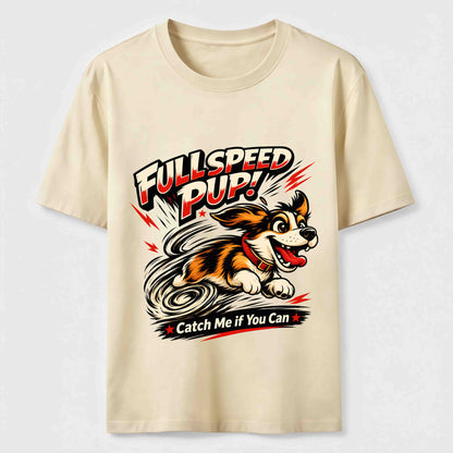 Full Speed Pup T-Shirt