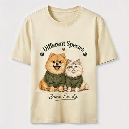 Different Species Same Family T-Shirt