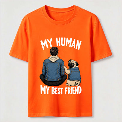 My Human My Best Friend Pug Mom T-Shirt