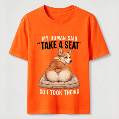 Take A Seat Corgi T-Shirt