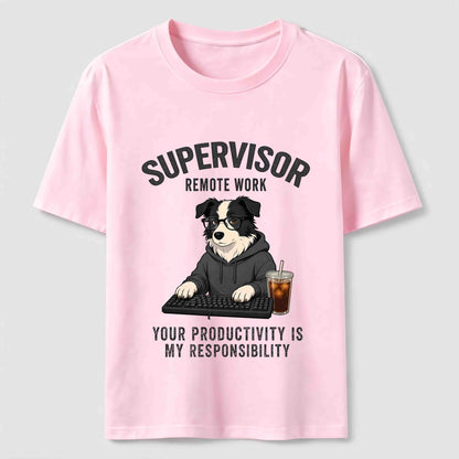 Remote Work Supervisor Border Collie T-Shirt