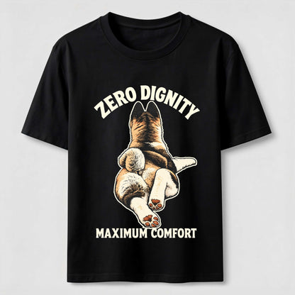 Zero Dignity Maximum Comfort Dog Tee