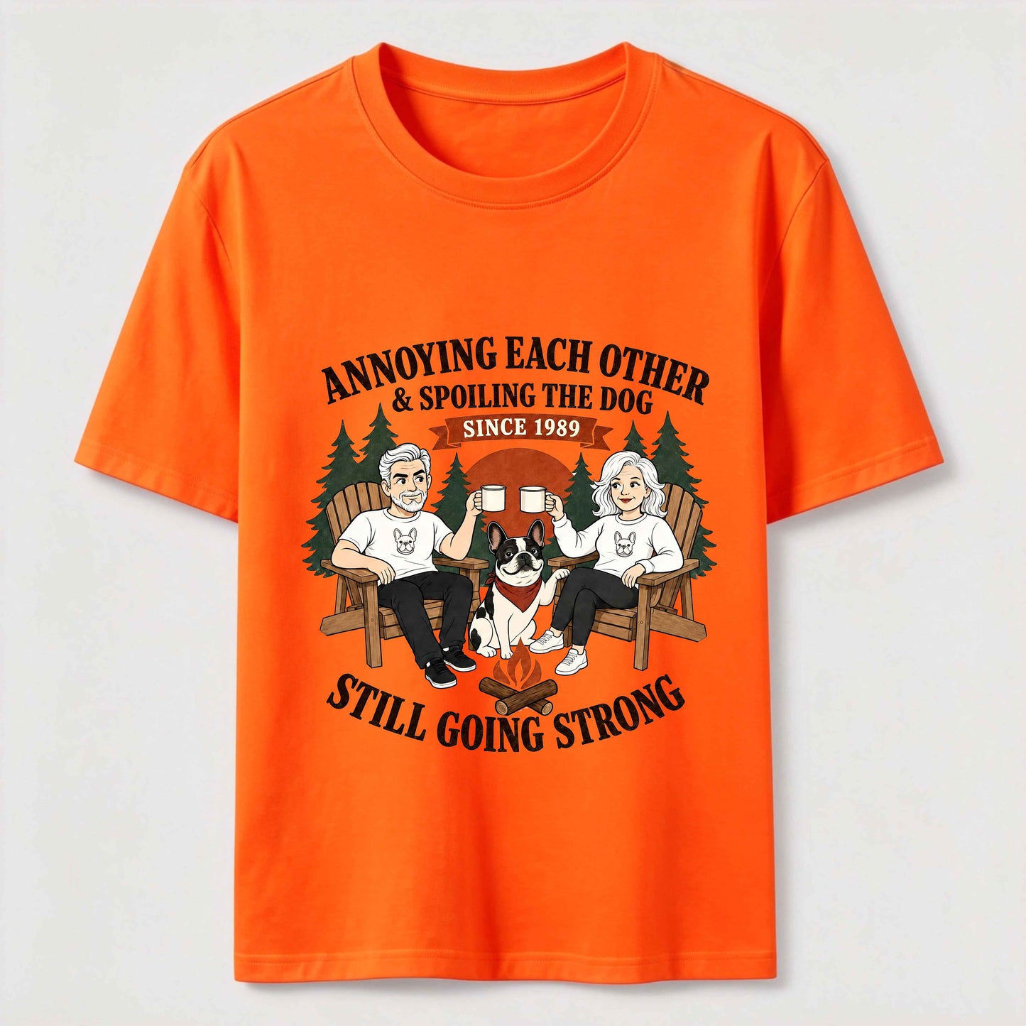 Annoying Each Other and Spoiling the Dog T-Shirt