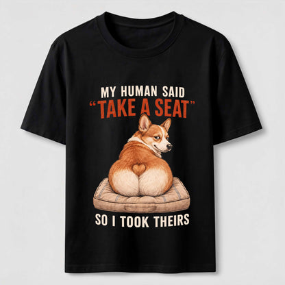Take A Seat Corgi T-Shirt