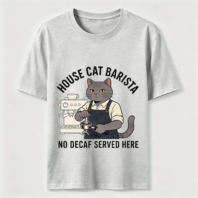 No Decaf Served Here Funny Cat Barista Coffee Tee