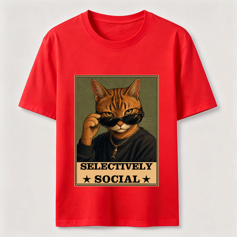 Not Anti-Social, Just Cat Selective Funny Cat Lover T-Shirt