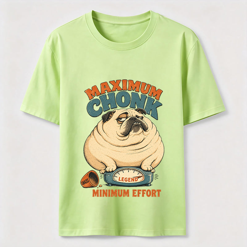 Maximum Chonk Minimum Effort Funny Pug T-Shirt