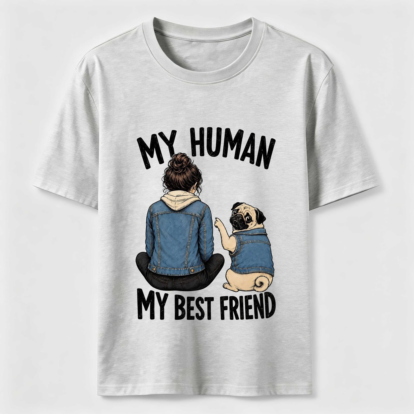 My Human My Best Friend Pug Dad T-Shirt