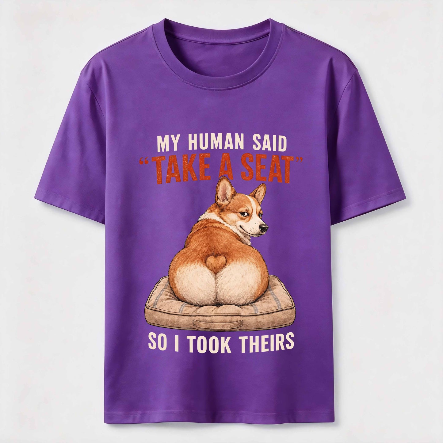 Take A Seat Corgi T-Shirt