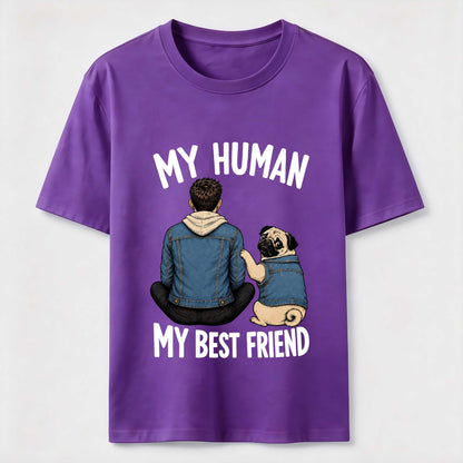 My Human My Best Friend Pug Mom T-Shirt