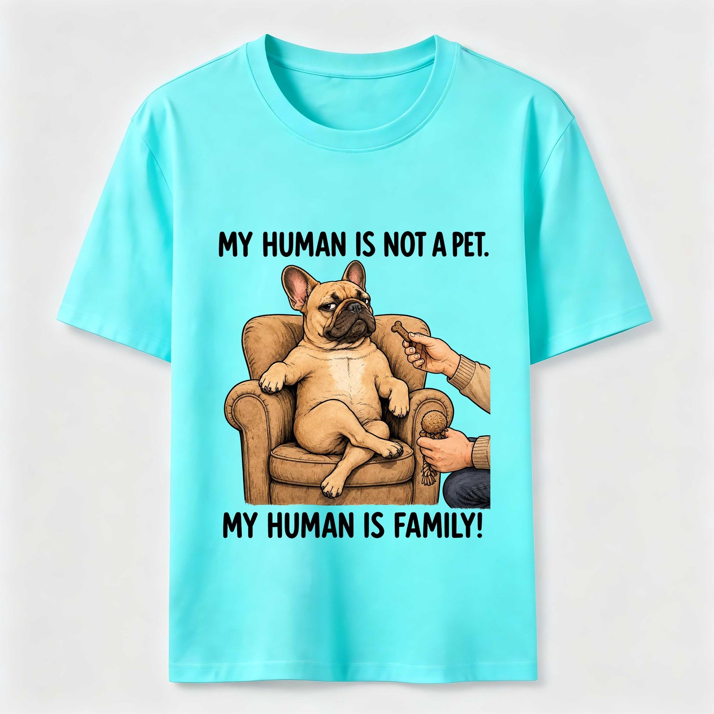 My Human Is Family Frenchie Tee